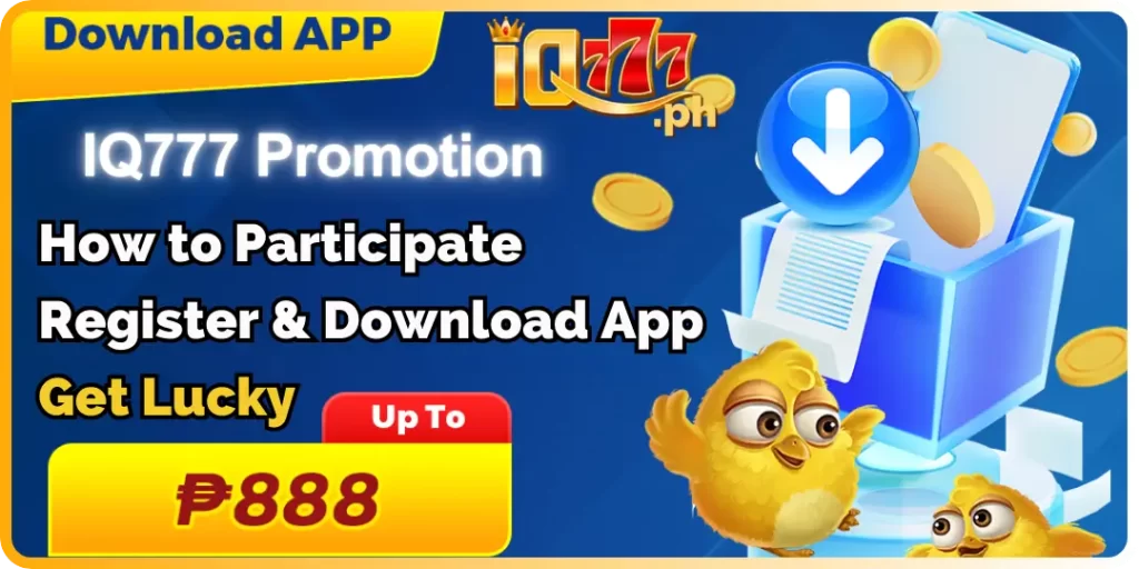 How to Participate Register & Download App Get Lucky at iq777